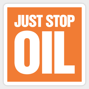 Just Stop Oil Slogan Magnet